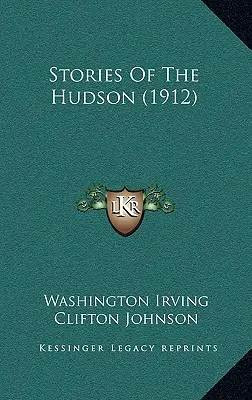 Geschichten vom Hudson (1912) - Stories Of The Hudson (1912)