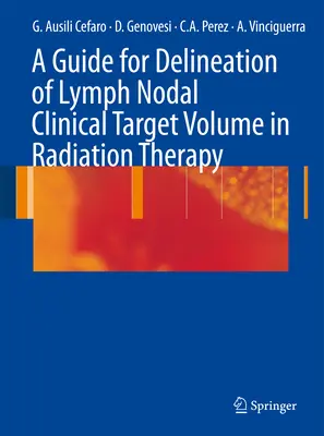 Ein Leitfaden zur Abgrenzung des klinischen Zielvolumens von Lymphknoten in der Strahlentherapie - A Guide for Delineation of Lymph Nodal Clinical Target Volume in Radiation Therapy