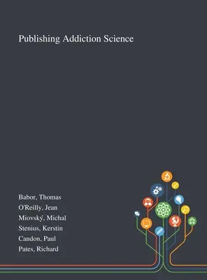 Veröffentlichung von Addiction Science - Publishing Addiction Science