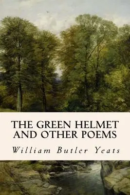 Der grüne Helm und andere Gedichte - The Green Helmet and Other Poems