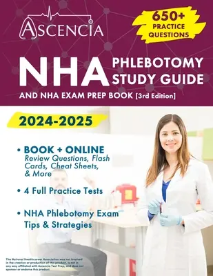 NHA Phlebotomy Study Guide 2024-2025: 650+ Übungsfragen und NHA Prüfungsvorbereitungsbuch [3. Auflage] - NHA Phlebotomy Study Guide 2024-2025: 650+ Practice Questions and NHA Exam Prep Book [3rd Edition]