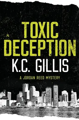 Giftige Täuschung: Ein Jordan Reed-Krimi - Toxic Deception: A Jordan Reed Mystery