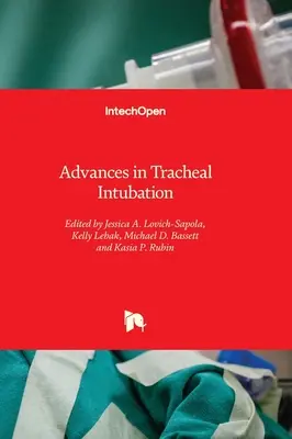 Fortschritte bei der Tracheal-Intubation - Advances in Tracheal Intubation