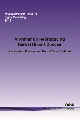Eine Fibel zur Reproduktion von Kern-Hilbert-Räumen - A Primer on Reproducing Kernel Hilbert Spaces