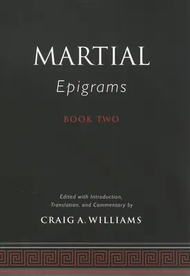 Martial's Epigramme Buch Zwei - Martial's Epigrams Book Two