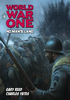 Erster Weltkrieg: No Man's Land - World War One: No Man's Land