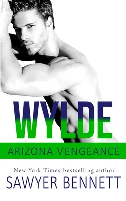 Wylde: Ein Arizona-Rache-Roman - Wylde: An Arizona Vengeance Novel