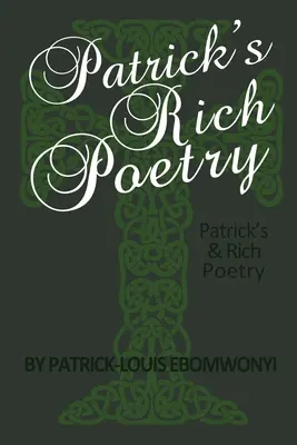 Patricks reiche Poesie - Patrick's Rich Poetry
