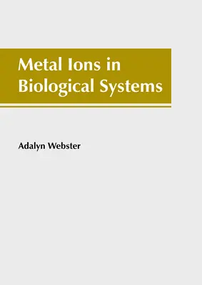 Metall-Ionen in biologischen Systemen - Metal Ions in Biological Systems