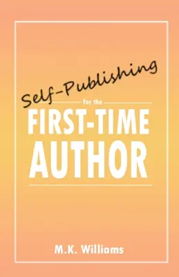 Self-Publishing für den Erstautor - Self-Publishing for the First-Time Author