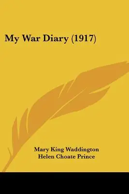 Mein Kriegstagebuch (1917) - My War Diary (1917)