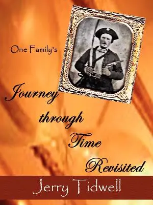Die Reise einer Familie durch die Zeit - Revisited - One Family's Journey Through Time Revisited