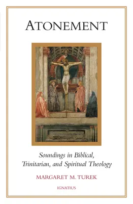 Versöhnung: Sondierungen in biblischer, trinitarischer und spiritueller Theologie - Atonement: Soundings in Biblical, Trinitarian, and Spiritual Theology