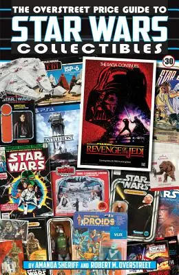 Der Overstreet-Preisführer für Star-Wars-Sammlerstücke - The Overstreet Price Guide to Star Wars Collectibles