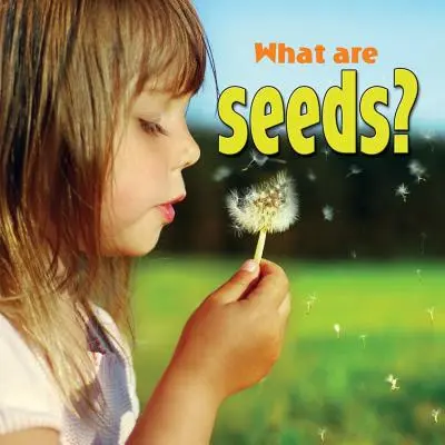 Was sind Samen? - What Are Seeds?