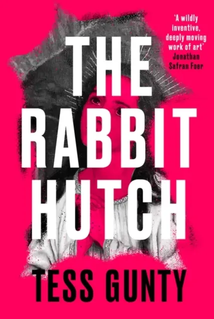 Rabbit Hutch - * Das literarische Debüt, über das alle reden * - Rabbit Hutch - * The literary debut that everyone is talking about *