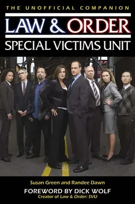 Gesetz & Ordnung: Special Victims Unit - Der inoffizielle Wegbegleiter - Law & Order: Special Victims Unit Unofficial Companion