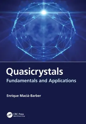 Quasikristalle: Grundlagen und Anwendungen - Quasicrystals: Fundamentals and Applications