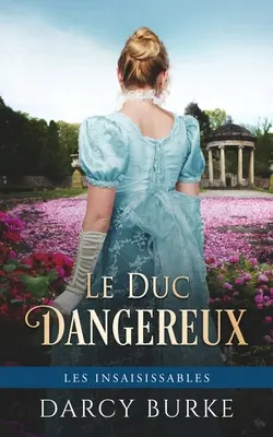 Duc Dangereux - Le Duc Dangereux