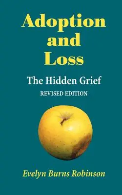 Adoption und Verlust - Der verborgene Kummer - Adoption and Loss - The Hidden Grief