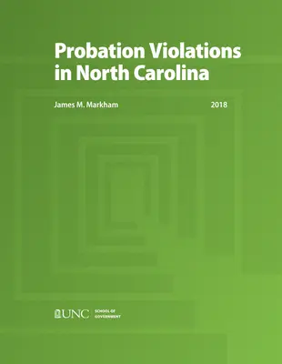 Verstöße gegen Bewährungsauflagen in North Carolina - Probation Violations in North Carolina