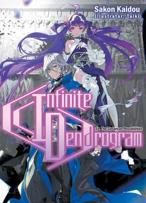 Unendliches Dendrogramm: Band 16 - Infinite Dendrogram: Volume 16