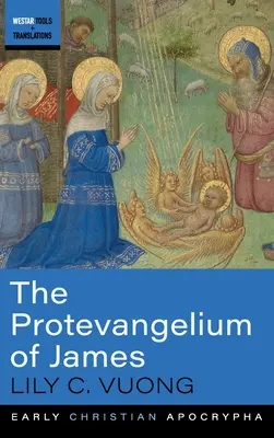 Das Protevangelium des Jakobus - The Protevangelium of James