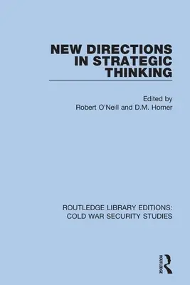 Neue Wege des strategischen Denkens - New Directions in Strategic Thinking