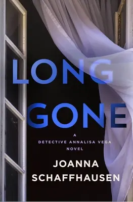 Lange weg: Ein Detektiv Annalisa Vega-Roman - Long Gone: A Detective Annalisa Vega Novel