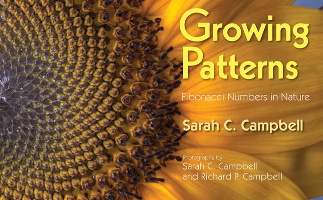 Wachsende Patterns: Fibonacci-Zahlen in der Natur - Growing Patterns: Fibonacci Numbers in Nature