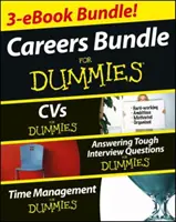 Karriere für Dummies Drei E-Book-Bündel: Antworten auf schwierige Interviewfragen für Dummies, Lebensläufe für Dummies und Zeitmanagement für Dummies - Careers For Dummies Three e-book Bundle: Answering Tough Interview Questions For Dummies, CVs For Dummies and Time Management For Dummies