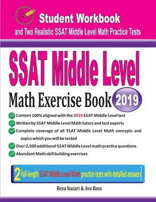 SSAT Middle Level Math Exercise Book: Schülerarbeitsheft und zwei realistische SSAT Middle Level Mathe-Tests - SSAT Middle Level Math Exercise Book: Student Workbook and Two Realistic SSAT Middle Level Math Tests