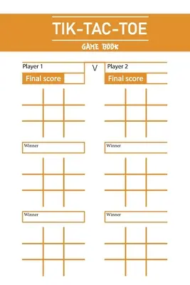 Tik Tac Toe Spielbuch: Spaß und Herausforderung für das Spiel auf Reisen Camping Road-Trip Familienaktivität - Tik Tac Toe Game Book: Fun and Challenge to Play Game While You are Traveling Camping Road-trip Family Activity