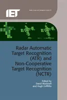 Automatische Zielerfassung mit Radar (Atr) und nicht-kooperative Zielerfassung (Nctr) - Radar Automatic Target Recognition (Atr) and Non-Cooperative Target Recognition (Nctr)