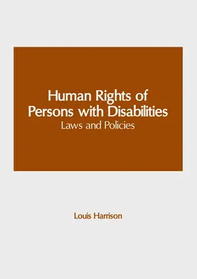 Menschenrechte von Menschen mit Behinderungen: Gesetze und Politiken - Human Rights of Persons with Disabilities: Laws and Policies