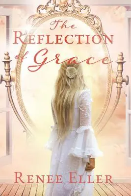Die Reflexion der Gnade - The Reflection Of Grace