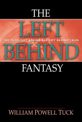 Die zurückgelassene Fantasie - The Left Behind Fantasy