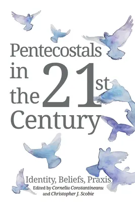 Pfingstler im 21. Jahrhundert - Pentecostals in the 21st Century