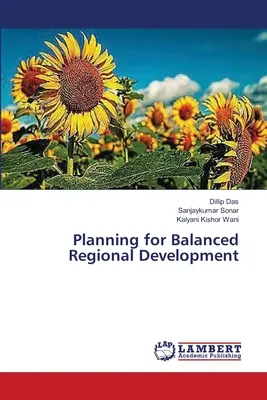 Planung für eine ausgewogene regionale Entwicklung - Planning for Balanced Regional Development