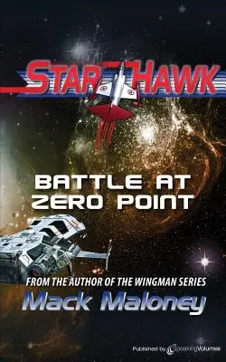 Schlacht am Nullpunkt: Starhawk - Battle at Zero Point: Starhawk