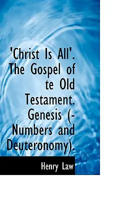 Christus ist das ganze Evangelium des Alten Testaments - Christ Is All the Gospel of Te Old Testament