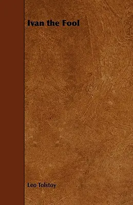 Iwan der Narr - Ivan the Fool