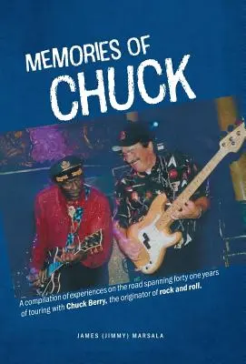 Erinnerungen an Chuck (Marsala James (Jimmy)) - Memories of Chuck (Marsala James (Jimmy))