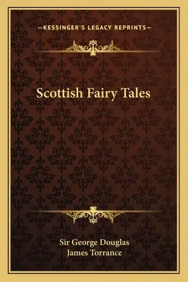 Schottische Feenmärchen - Scottish Fairy Tales