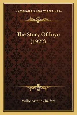 Die Geschichte von Inyo (1922) - The Story Of Inyo (1922)