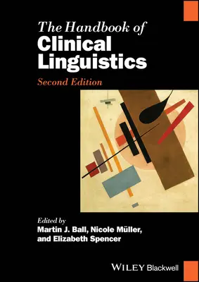 Das Handbuch der klinischen Linguistik - The Handbook of Clinical Linguistics