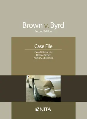 Brown V. Byrd: Fallakte - Brown V. Byrd: Case File