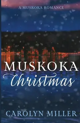 Muskoka Weihnachten - Muskoka Christmas