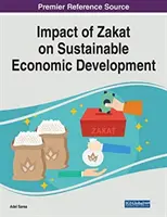 Auswirkungen der Zakat auf die nachhaltige wirtschaftliche Entwicklung - Impact of Zakat on Sustainable Economic Development