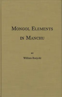 Mongolische Elemente in Mandschu - Mongol Elements in Manchu